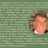 Foto do Autor: Brigadeiro Delano Teixeira Menezes